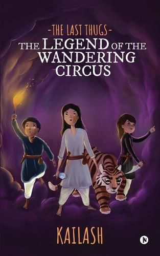 Cover image for The Last Thugs: The Legend of the Wandering Circus