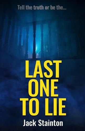 Cover image for Last One To Lie