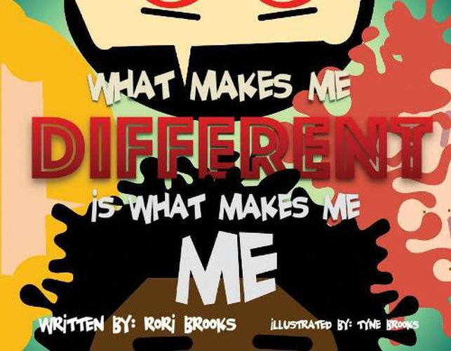 Cover image for What makes me DIFFERENT is what makes me, ME