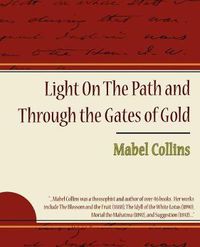 Cover image for Light on the Path and Through the Gates of Gold