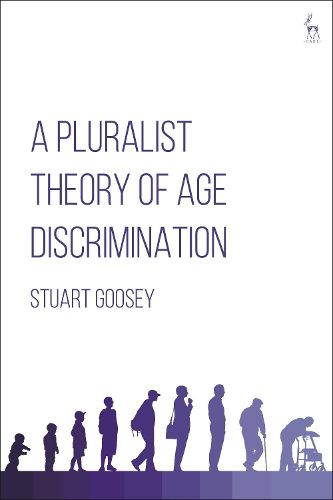 Cover image for A Pluralist Theory of Age Discrimination