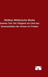 Cover image for Moltkes Militarische Werke