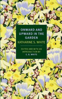 Cover image for Onward And Upward In The Garden