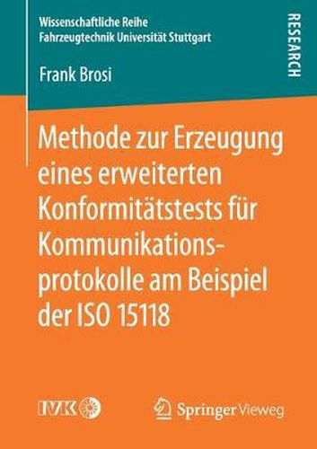 Cover image for Methode Zur Erzeugung Eines Erweiterten Konformitatstests Fur Kommunikationsprotokolle Am Beispiel Der ISO 15118