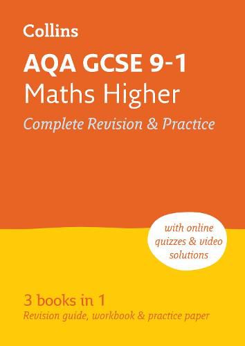 AQA GCSE 9-1 Maths Higher All-in-One Complete Revision and Practice: Ideal for Home Learning, 2023 and 2024 Exams