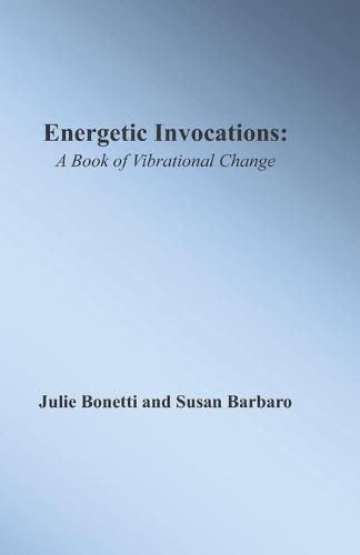 Cover image for Energetic Invocations: A Book of Vibrational Change