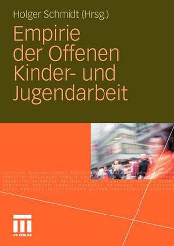 Cover image for Empirie Der Offenen Kinder- Und Jugendarbeit