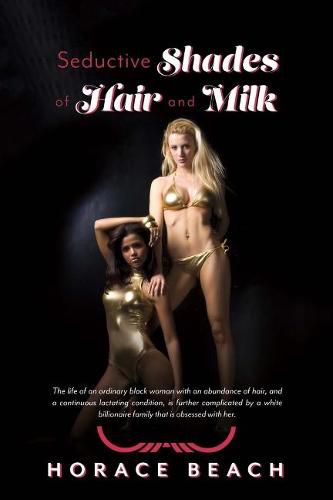 Cover image for Seductive Shades of Hair and Milk