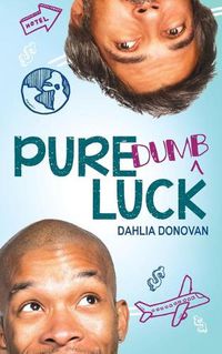 Cover image for Pure Dumb Luck