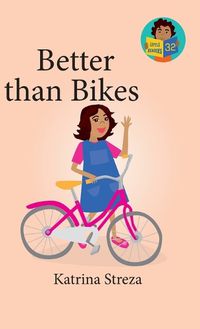 Cover image for Better than Bikes