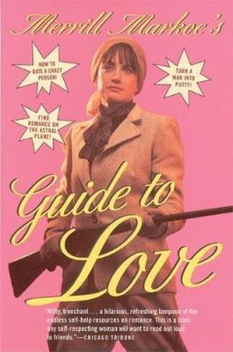 Cover image for Merrill Markoe's Guide to Love