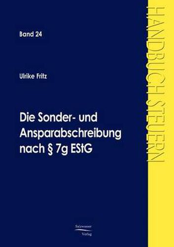 Cover image for Die Sonder- und Ansparabschreibung nach  7g EStG