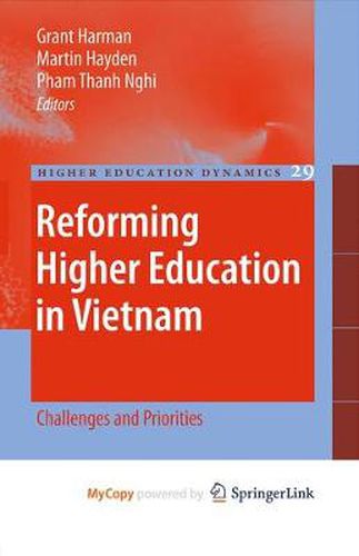 Reforming Higher Education in Vietnam: Challenges and Priorities