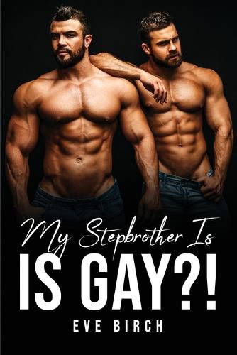 Cover image for My Stepbrother Is Gay?!