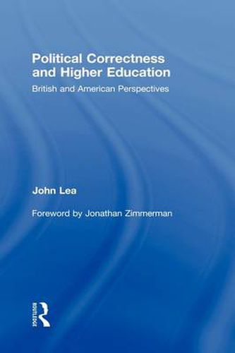 Cover image for Political Correctness and Higher Education: British and American Perspectives