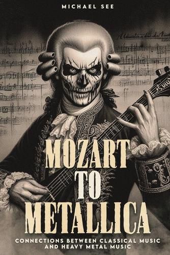 Cover image for Mozart to Metallica