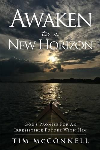 Cover image for Awaken to a New Horizon