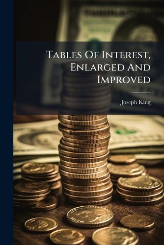 Cover image for Tables Of Interest, Enlarged And Improved
