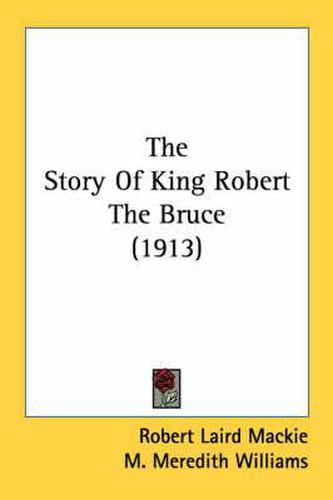 The Story of King Robert the Bruce (1913)