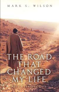 Cover image for The Road That Changed My Life