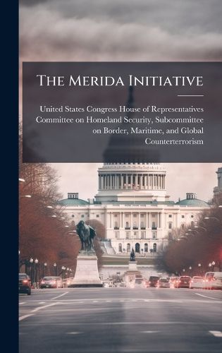 Cover image for The Merida Initiative