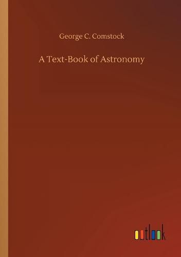 Cover image for A Text-Book of Astronomy