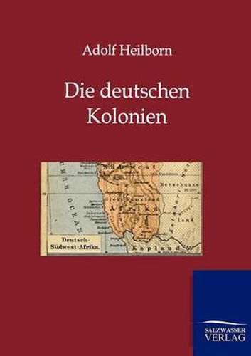 Cover image for Die Deutschen Kolonien (Land Und Leute)