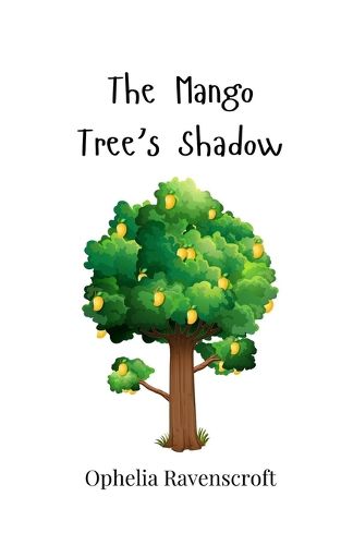 Cover image for The Mango Tree's Shadow