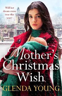 Cover image for A Mother's Christmas Wish: A heartwarming festive saga of family, love and sacrifice