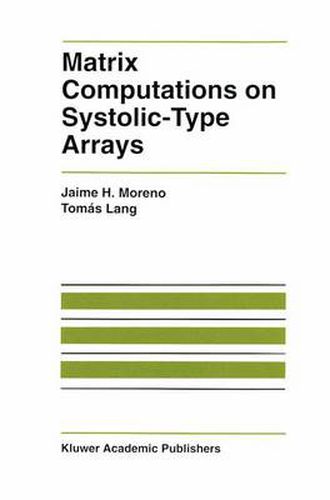 Cover image for Matrix Computations on Systolic-Type Arrays