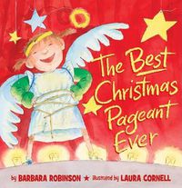 Cover image for The Best Christmas Pageant Ever (Picture Book Edition)