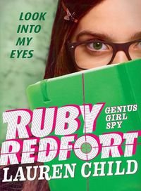 Cover image for Ruby Redfort Look Into My Eyes