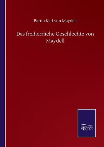 Cover image for Das freiherrliche Geschlechte von Maydell