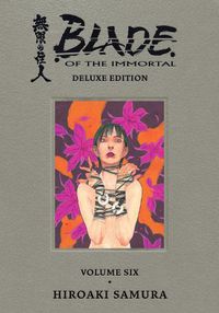 Cover image for Blade of the Immortal Deluxe Volume 6