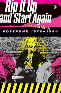 Cover image for Rip It Up and Start Again: Postpunk 1978-1984