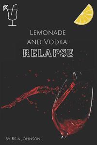 Cover image for Lemonade and Vodka