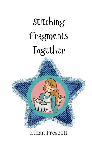 Cover image for Stitching Fragments Together