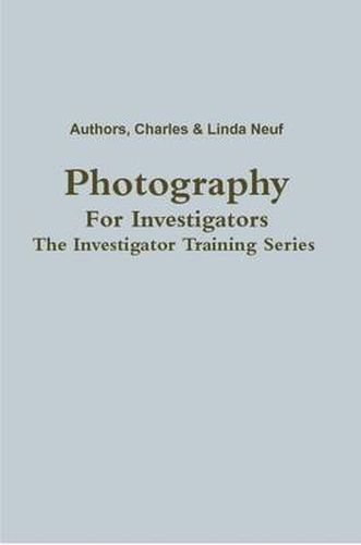 Photography For Investigators