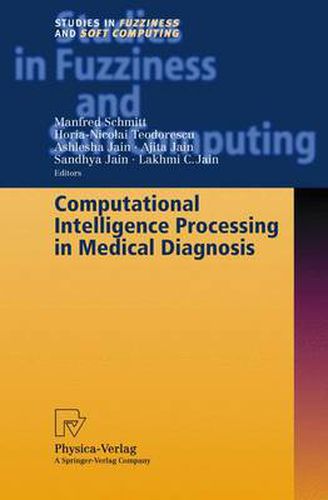 Cover image for Computational Intelligence Processing in Medical Diagnosis