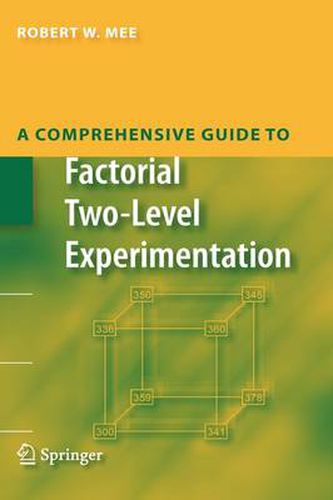 Cover image for A Comprehensive Guide to Factorial Two-Level Experimentation