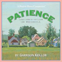Cover image for Lake Wobegon U.S.A.: Patience