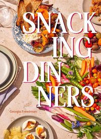 Cover image for Snacking Dinners