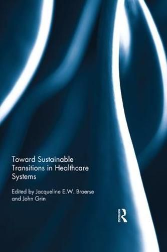 Cover image for Toward Sustainable Transitions in Healthcare Systems