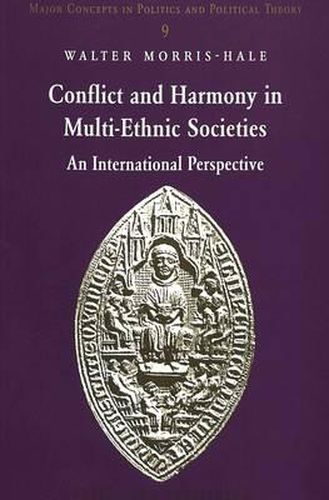 Conflict and Harmony in Multi-Ethnic Societies: An International Perspective