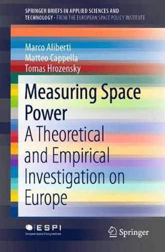 Measuring Space Power: A Theoretical and Empirical Investigation on Europe