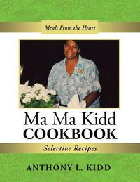 Cover image for Ma Ma Kidd Cookbook