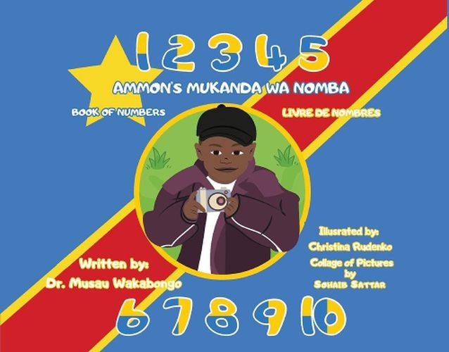 Cover image for AMMON'S MUKANDA WA NOMBA; AMMON'S BOOK OF NUMBERS;AMMON'S LIVRE DE NOMBRES: This book is in Tshiluba, English and French