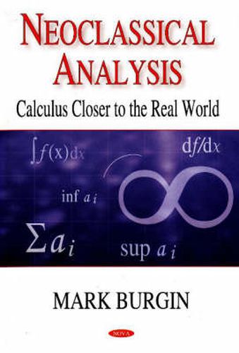 Cover image for Neoclassical Analysis: Calculus Closer to the Real World