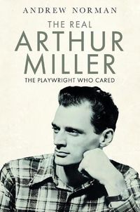 Cover image for The Real Arthur Miller