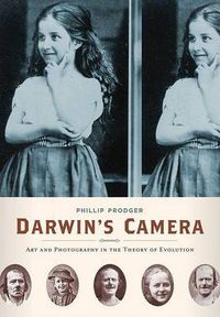 Cover image for Darwin's Camera: Art and Photography in the Theory of Evolution